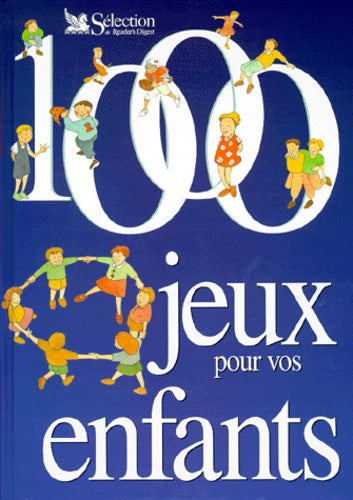 1000 jeux pour vos enfants