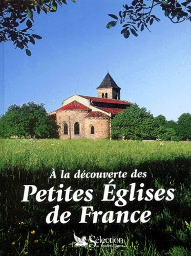 A la découverte des petites églises de France