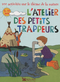 L'atelier des petits trappeurs