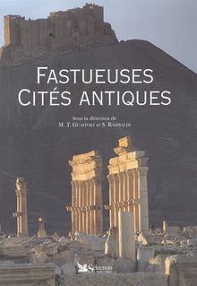 Fastueuses cités antiques