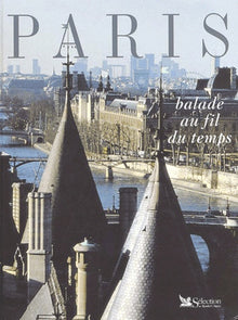 Paris: Balade au fil du temps