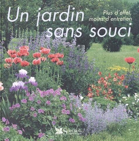 Un jardin sans souci, plus d'effet, moins d'entretien