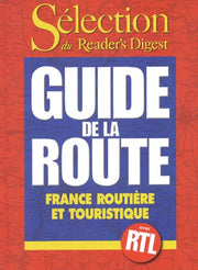 Guide De La Route. France Routiere Et Touristique