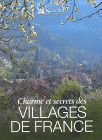 Charmes et secrets des villages de France