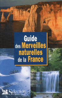 Guide des merveilles naturelles de la France