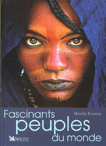Fascinants peuples du monde