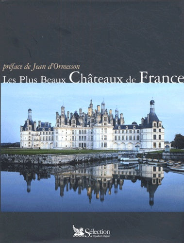 Les plus beaux châteaux de France