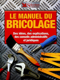 Le manuel du bricolage