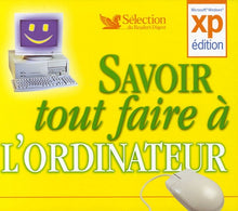 Savoir tout faire à l'ordinateur