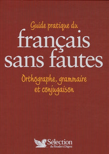 Guide pratique du français sans faute