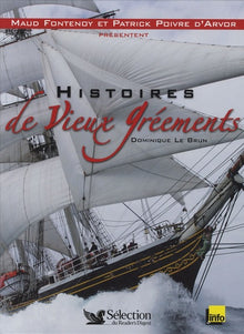 Histoires de vieux gréements