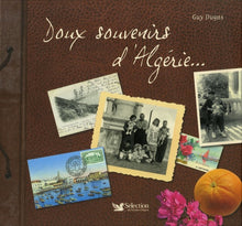 Doux souvenirs d'Algérie