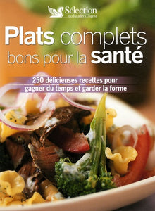 PLATS COMPLETS BONS POUR LA SANTE 250 DELICIEUSES