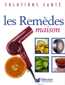 LES REMEDES MAISON