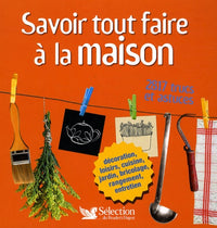 SAVOIR TOUT FAIRE A LA MAISON