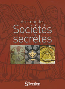 Au coeur des sociétés secrètes