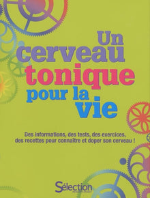 Un cerveau tonique pour la vie