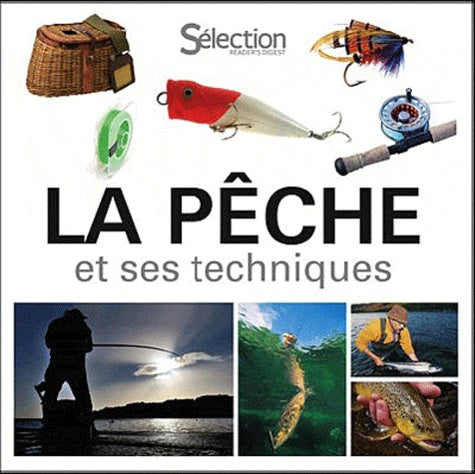 LA PECHE ET SES TECHNIQUES