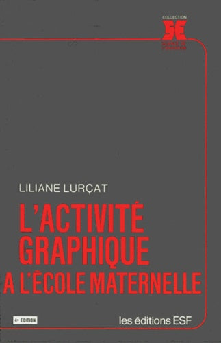 L'activité graphique à l'école maternelle