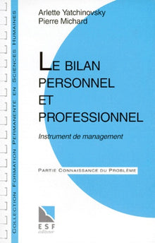 Le bilan personnel et professionnel