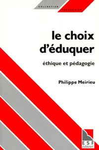 Le choix d'éduquer : Ethique et pédagogie