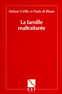 La famille maltraitante