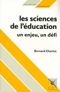 Les sciences de l'éducation : un enjeu, un défi
