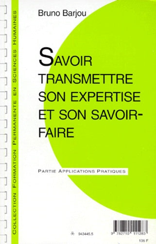 Transmettre son expertise et son savoir-faire