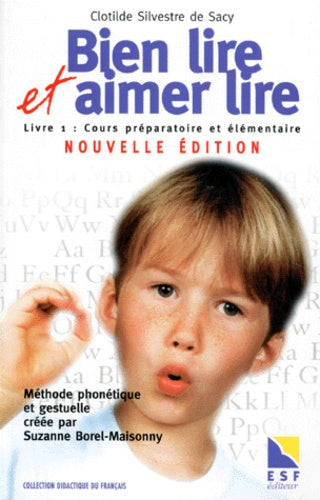 Bien lire et aimer lire - Livre 1 Cours préparatoire et élémentaire