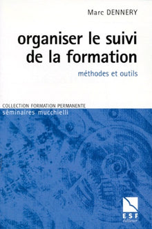 Organiser le suivi de la formation