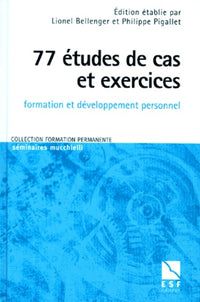 77 études de cas et exercices
