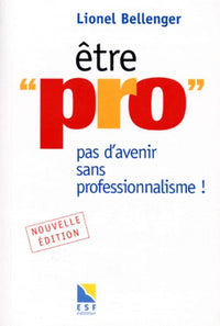 Être pro