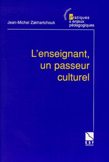 Enseignant, un passeur culturel