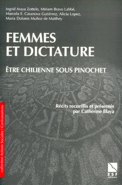 Femmes et dictatures : être chilienne sous Pinochet