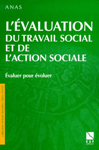 Evaluation du travail social et de l'action sociale