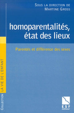 Homoparentalités, état des lieux