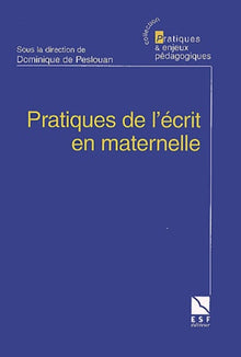 Pratique de l'écrit en maternelle