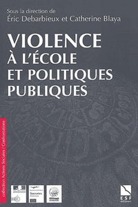 Violences à l'école et politiques publiques