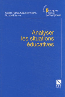 Analyser les situations éducatives