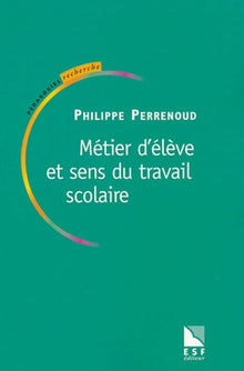 Métier d'élève et sens du travail scolaire