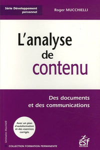 L'analyse de contenu: Des documents et des communications