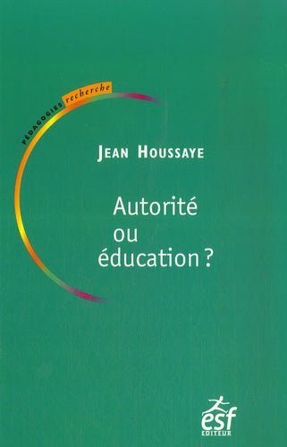 Autorité ou éducation ?