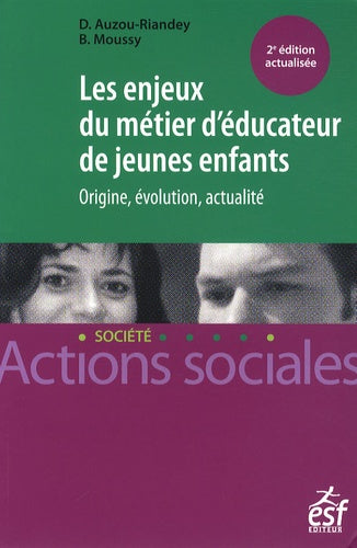 Les enjeux du métier d'éducateur de jeunes enfants