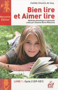 Bien lire et aimer lire, Livre 1, Cycle 2 : Méthode phonétique et gestuelle
