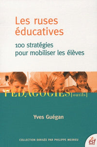 Les ruses éducatives