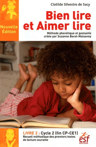Bien lire et Aimer lire livre : recueil des premiers textes de lecture courante: Livre 2 : Cycle 2 (CP-CE1)