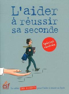 L'aider à réussir sa 2nde