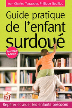 Guide pratique de l'enfant surdoué