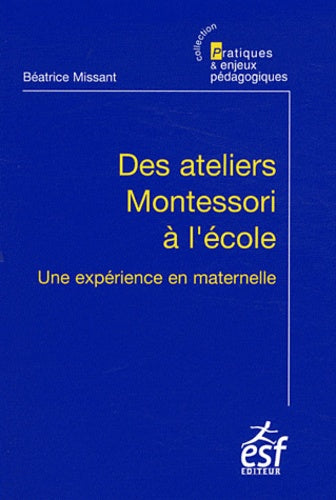 Des ateliers Montessori à l'école