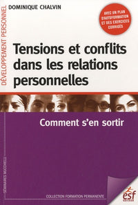 Tensions et conflits dans les relations personnelles